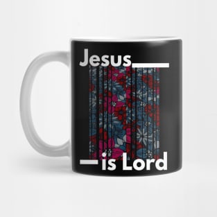 Jesus is Lord Mug